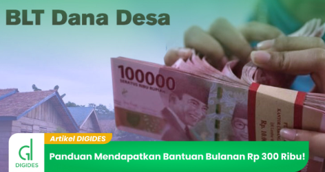 Panduan Lengkap Mendapatkan BLT Dana Desa Tahun 2024